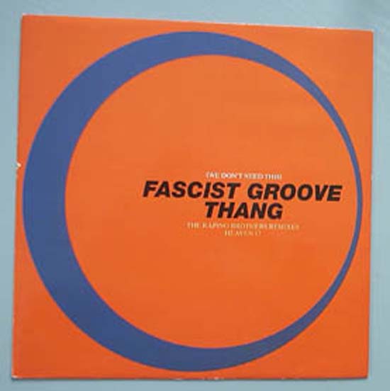 Fascist Groove Thang listings