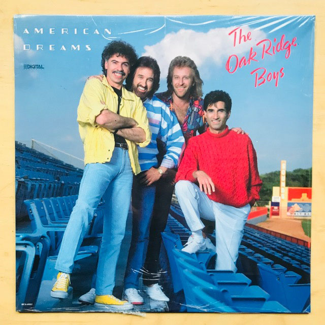 OAK RIDGE BOYS - AMERICAN DREAMS