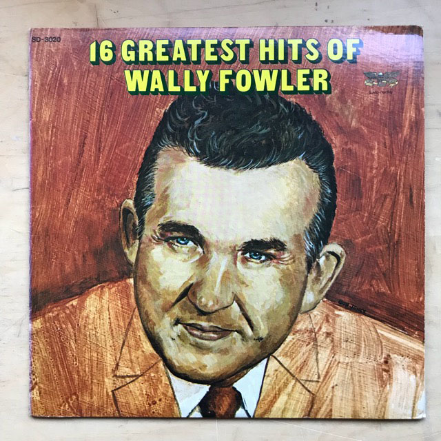 WALLY FOWLER - 16 GREATEST HITS