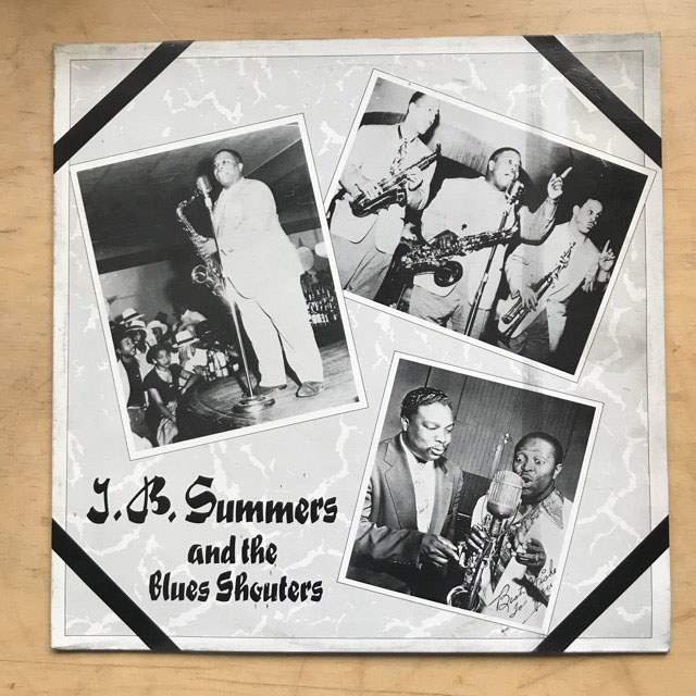J B SUMMERS - AND THE SHOUTERS