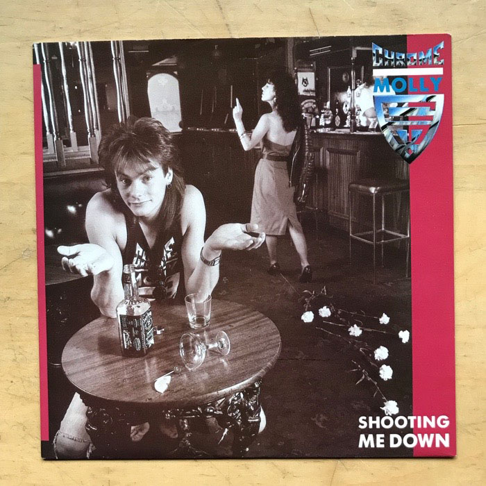 CHROME MOLLY - SHOOTING ME DOWN