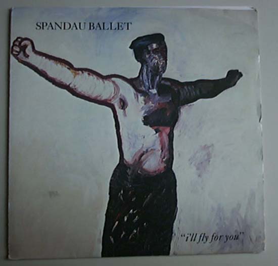 SPANDAU BALLET - I'll Fly For You Album