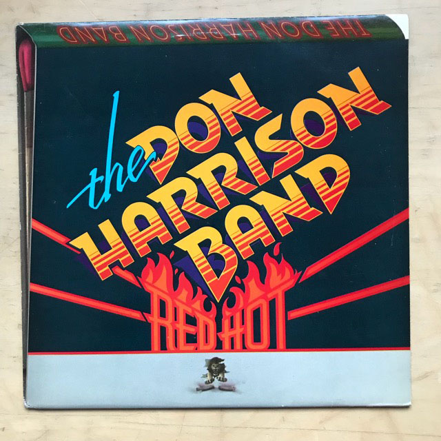 DON HARRISON BAND - Red Hot Album