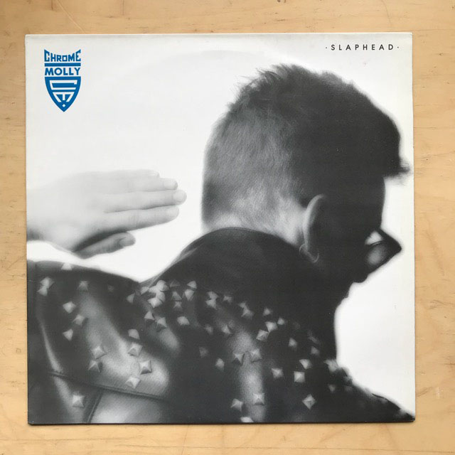 CHROME MOLLY - SLAPHEAD