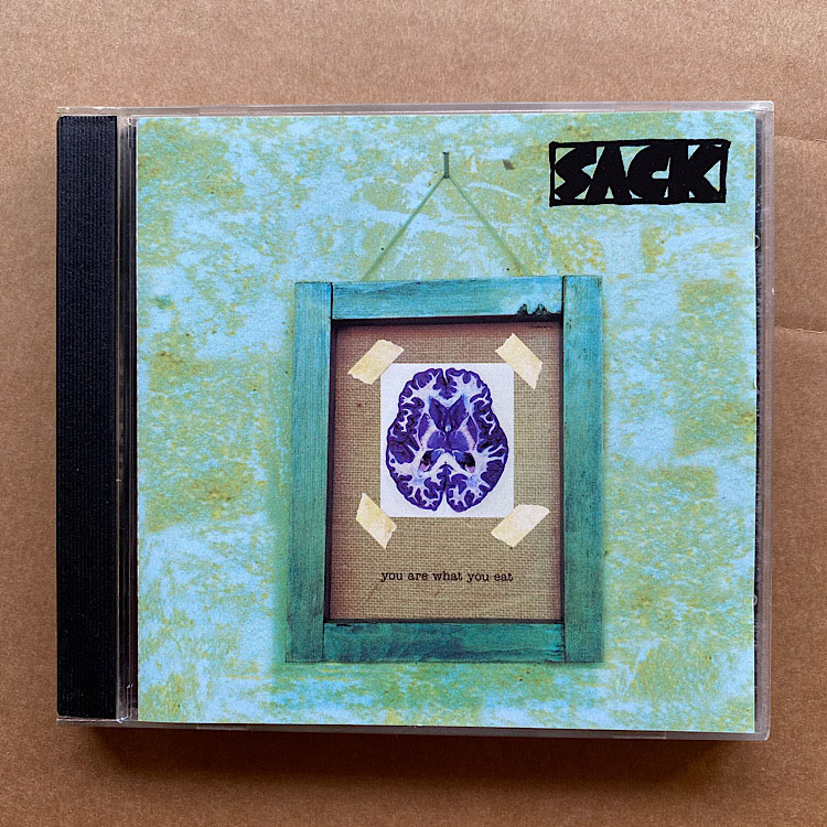 SACK - YOU ARE WHAT YOU EAT