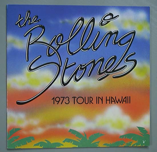 1973 Tour In Hawaii - ROLLING STONES