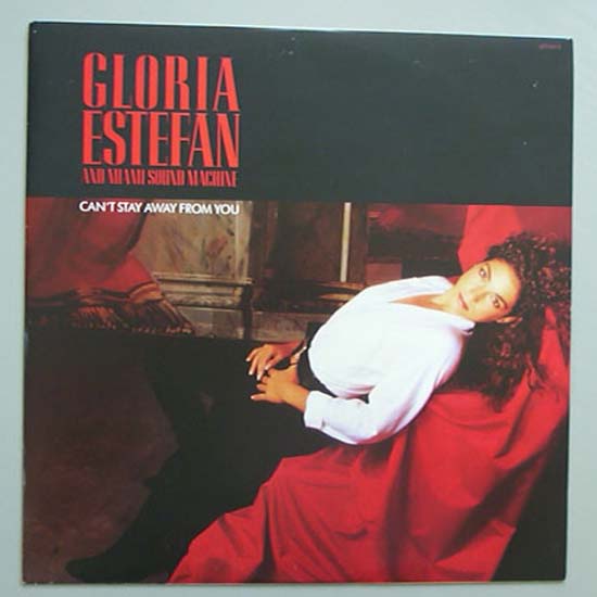 Can't Stay Away From You - Uk - Estefan, gloria
