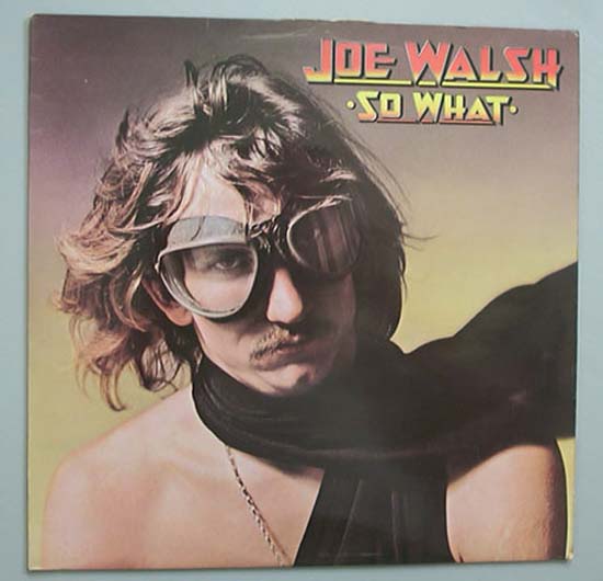 JOE WALSH - So What Record
