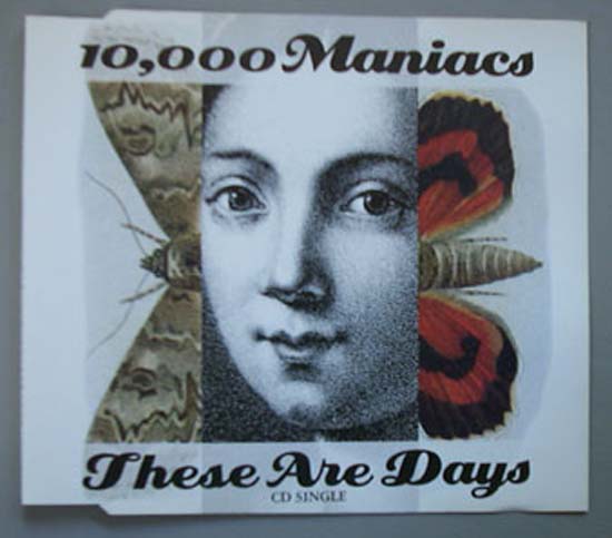 10,000 MANIACS - THESE ARE DAYS