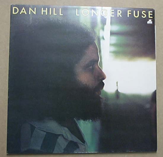 DAN HILL - LONGER FUSE