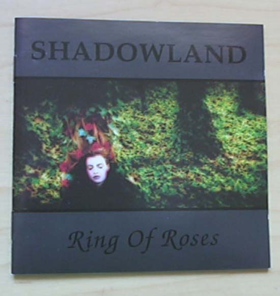 SHADOWLAND - RING OF ROSES