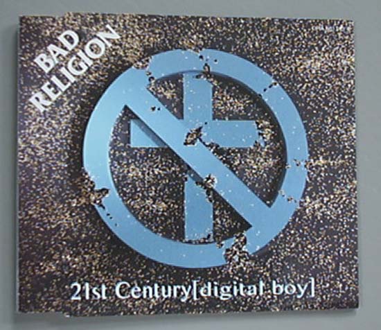 BAD RELIGION - 21ST CENTURY (DIGITAL BOY)