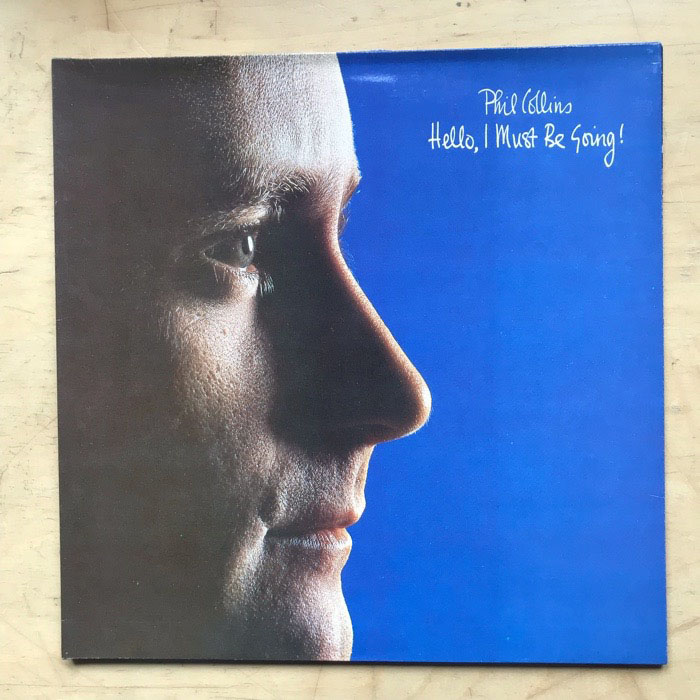 Phil Collins Hello I Must Be Going Album