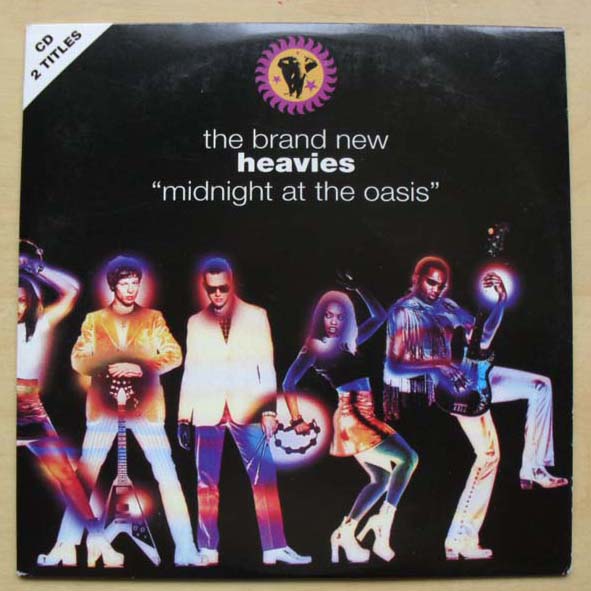 BRAND NEW HEAVIES MIDNIGHT AT THE OASIS