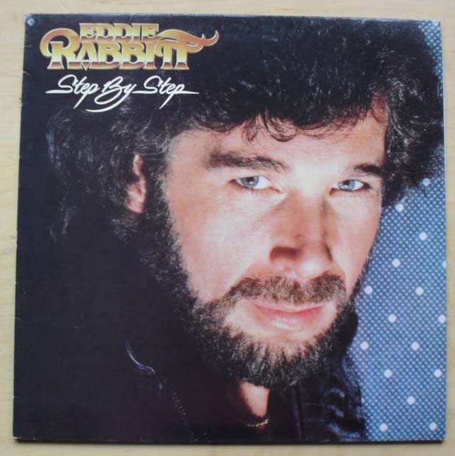 Eddie Rabbitt Step By Step Records, LPs, Vinyl and CDs - MusicStack